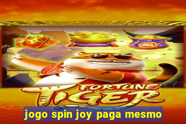 jogo spin joy paga mesmo